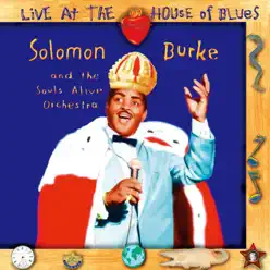 Live At the House of Blues - Solomon Burke