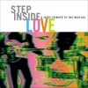 Step Inside Love - A Jazzy Tribute to the Beatles
