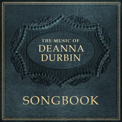 Songbook: Deanna Durbin - Deanna Durbin