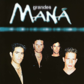 Grandes Mana - Maná