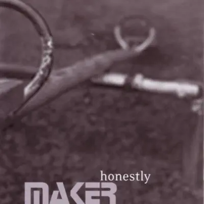 Honestly - Maker Honestly - Maker