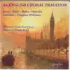An English Choral Tradition album lyrics, reviews, download