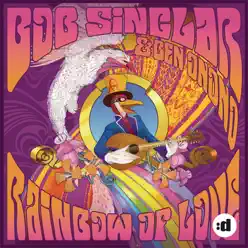 Rainbow of Love (feat. Ben Onono) - Bob Sinclar