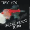 Secret Agent 007 song lyrics