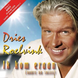 Dries Roelvink - Ik kom eraan