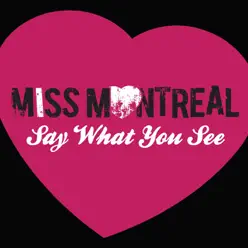 Say What You See - Single - Miss Montreal