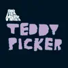 Stream & download Teddy Picker - EP