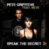 Stream & download Speak the Secret [feat. Neve]