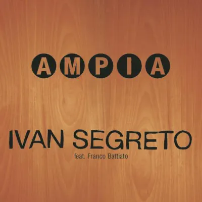 Ampia - Single - Ivan Segreto