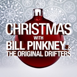 Bill Pinkney & The Original Drifters - We Wish You a Merry Christmas
