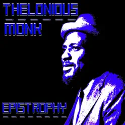 Epistrophy - Thelonious Monk