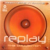 Replay - The Collection
