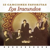 Los Iracundos: 15 Canciones Favoritas artwork
