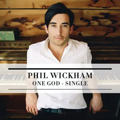 One God - Single - Phil Wickham