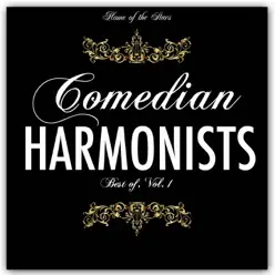Best of Comedian Harmonists, Vol. 1 - Comedian Harmonists
