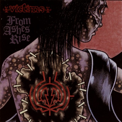Victims / from Ashes Rise - Split - From Ashes Rise