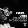 Outer Spaceways Incorporated album lyrics, reviews, download
