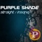 Insane (Original Mix) - Purple Shade lyrics