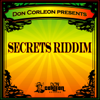 Don Corleon Presents - Secrets Riddim - Various Artists