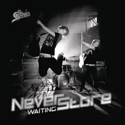 Waiting - EP - Neverstore
