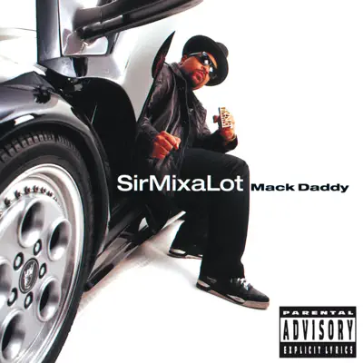 Mack Daddy - Sir Mix-a-Lot
