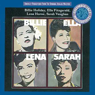 Billie, Ella, Lena, Sarah by Billie Holiday, Ella Fitzgerald, Lena Horne & Sarah Vaughan album reviews, ratings, credits