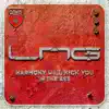 Stream & download Harmony Will Kick You In the Ass (Lange Mix) [feat. LNG]