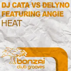 Heat (feat. Angie) - EP by Delyno & Dj Cata album reviews, ratings, credits