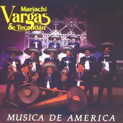 Música de América - Mariachi Vargas de Tecalitlán