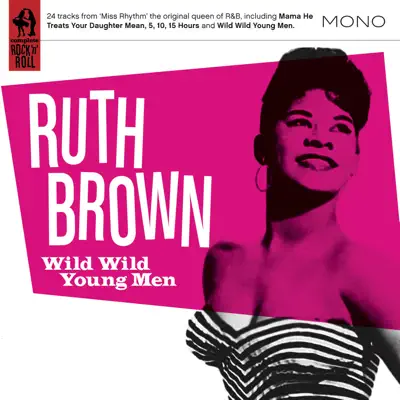 Wild Wild Young Men - Ruth Brown