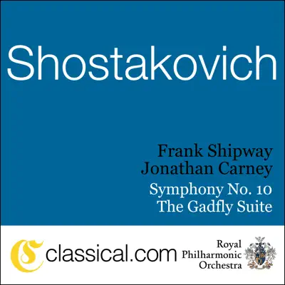 Dimitry Shostakovich, Symphony No. 10 In e Minor, Op. 93 - Royal Philharmonic Orchestra