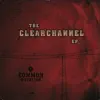 The Clear Channel EP album lyrics, reviews, download