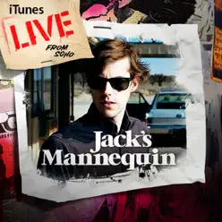 iTunes Live from SoHo - EP - Jack's Mannequin