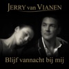 Blijf Vannacht Bij Mij - Single