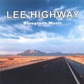 Lee Highway - I'll Go Steppin' Too