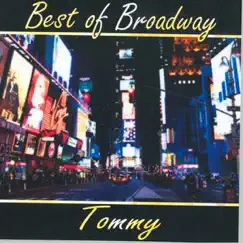 Best of Broadway - Tommy (Soundtrack) by Joe Venneri album reviews, ratings, credits