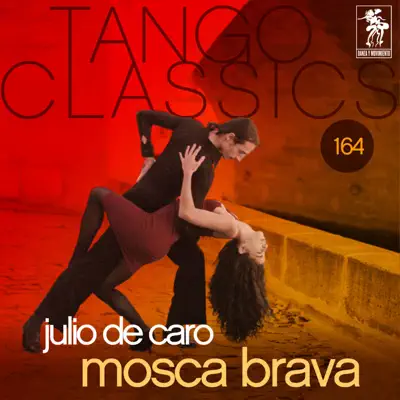 Mosca Brava - Julio De Caro