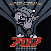 Pop Will Eat Itself - Another Man's Rhubarb (7" Mix)
