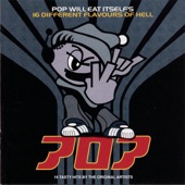 Pop Will Eat Itself - Can U Dig It?