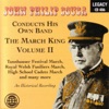 The March King Volume II