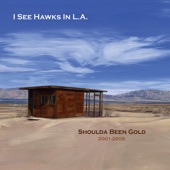 I See Hawks In L.A. - Laissez Les Bon Temps Roulet (with Carla Olson)