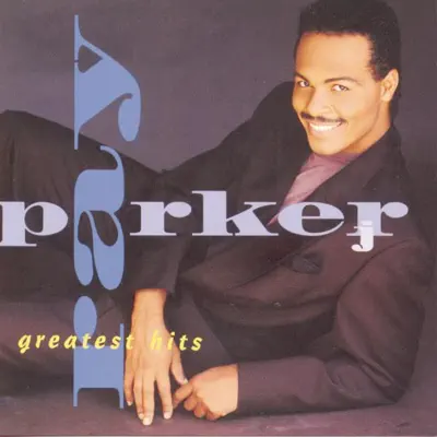 Greatest Hits - Ray Parker Jr