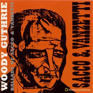 last ned album Woody Guthrie - Ballads Of Sacco Vanzetti