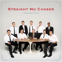 Christmas Cheers - Straight No Chaser