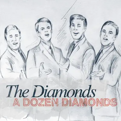 A Dozen Diamonds - The Diamonds A Dozen Diamonds - The Diamonds