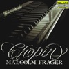 Malcolm Frager - Sonata in B Minor, Op. 58: III. Largo