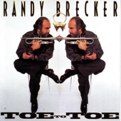 Randy Brecker - It Creeps Up On You