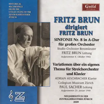 Fritz Brun Dirigiert Fritz Brun by Studio-Orchester Beromünster, Adrian Aeschbacher & Collegium Musicum Zurich album reviews, ratings, credits