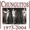 Los Chunguitos 1973-2004, Vol. 2