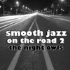 Smooth Jazz On the Road 2